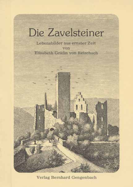 Buchdeckel: 'Die Zavelsteiner' von Elisabeth Gräfin von Reischach